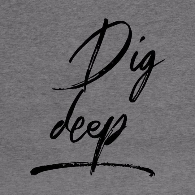 dig deep by GMAT